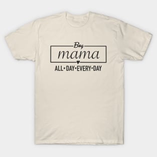 Boy Mama, Boy Mom Shirts, Gift For Mom ,Funny Mom Life Tshirt, Cute Mom Hoodies, Mom Sweaters, Mothers Day Gifts, New Mom Tees T-Shirt